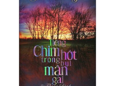 Tiếng chim hót trong bụi mận gai: Tiểu thuyết – Colleen McCullough