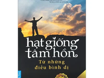 Hạt giống tâm hồn 3- Từ những điều bình dị – First News