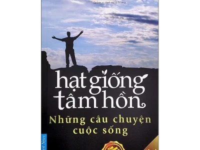 Hạt giống tâm hồn 7- Những câu chuyện cuộc sống – First News