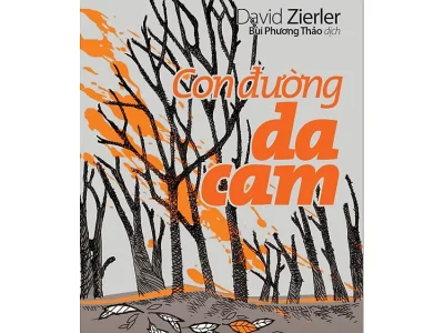 Con đường da cam= The Invention of Ecocide – David Zierler