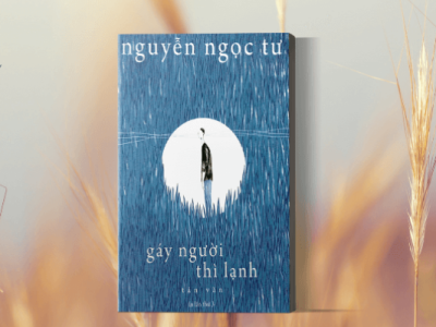 Gáy người thì lạnh – Nguyễn Ngọc Tư