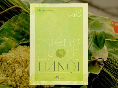 Miếng ngon Hà Nội – Vũ Bằng