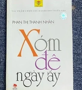 Xóm đê ngày ấy – Phan Thị Thanh Nhàn