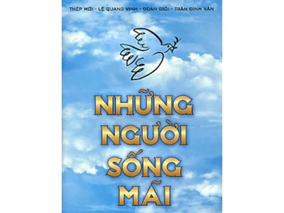 Những người sống mãi – Thép Mới, Lê Quang Vịnh, Đoàn Giỏi, Trần Đình Vân