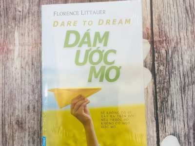 Dám ước mơ: = Dare to dream – Littauer Florence