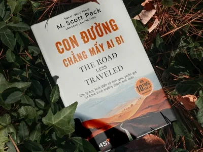 Con đường chẳng mấy ai đi = The road less traveled: Tâm lý học kinh điển về tình yêu, phẩm giá và hành trình trưởng thành tinh thần – M.Scott Peck