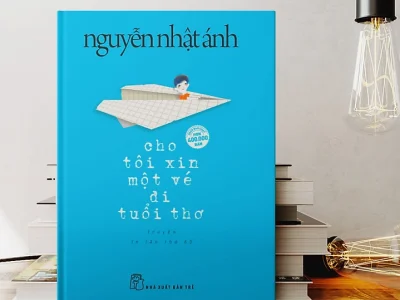 Cho tôi xin một vé đi tuổi thơ – Nguyễn Nhật Ánh