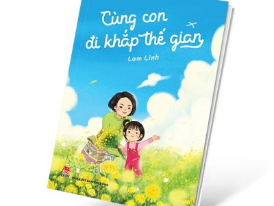 Cùng con đi khắp thế gian – Lam Linh