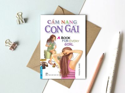 Cẩm nang con gái = A book for every girl – Violeta Babic