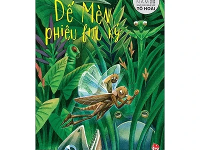 Dế mèn phiêu lưu ký – Tô Hoài