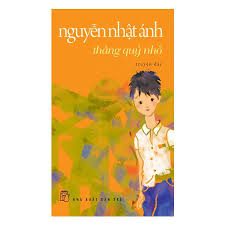 Thằng quỷ nhỏ: Truyện dài – Nguyễn Nhật Ánh