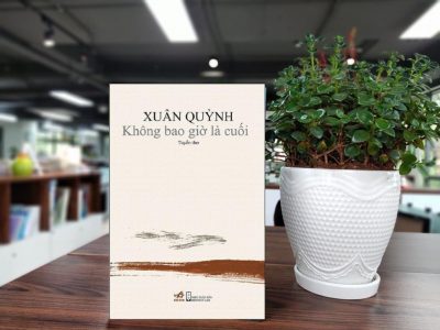 Không bao giờ là cuối : Tuyển thơ – Xuân Quỳnh