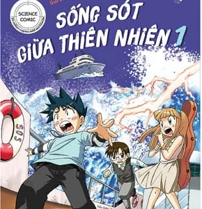 Sống sót giữa thiên nhiên 1: Truyện tranh khoa học cho tuổi 5+ ( Tập 1) – Gomdori Co