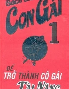 Sách cho con gái 1- Để trở thành cô gái tài năng – Juliana Foster