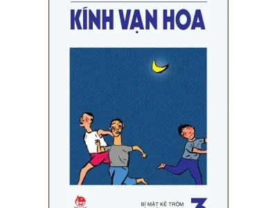 Kính vạn hoa T.3: Bí mật kẻ trộm, bắt đền hoa sứ, con mả con ma – Nguyễn Nhật Ánh