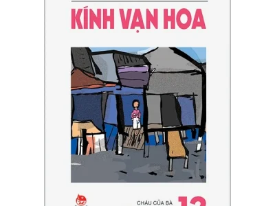 Kính vạn hoa T,12: Cháu của bà, trúng số độc đắc, mười lăm ngọn nến – Nguyễn Nhật Ánh