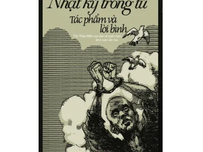 Nhật ký trong tù-Tác phẩm và lời bình – Hồ Chí Minh