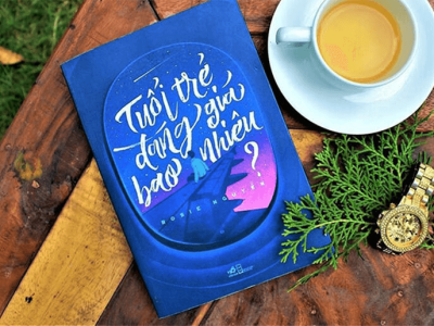 Tuổi trẻ đáng giá bao nhiêu? – Rosie  Nguyễn