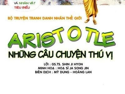 Aristotle – Những câu chuyện thú vị – Shin Ji Hyon