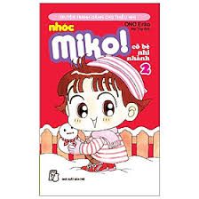 Nhóc Miko! Cô bé nhí nhảnh: Tập 2 – Ono Eriko