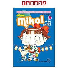 Nhóc Miko! Cô bé nhí nhảnh: Tập 3 – Ono Eriko