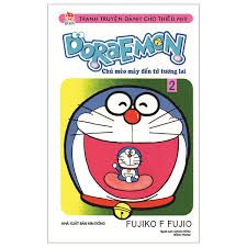 Doraemon – Chú mèo máy đến từ tương lai: Tập 2 – Fujiko F. Fujio