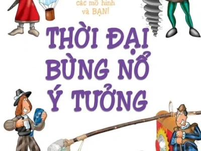 Thời đại bùng nổ ý tưởng – Gerry Bailey