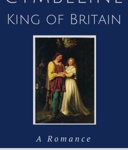 Cymbeline : King of Britain  – William Shakespeare
