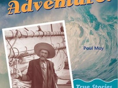 Ocean adventure: The story of Joshua Slocum – Paul May