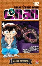 Thám tử lừng danh Conan: Tập 102 – Aoyama Gosho