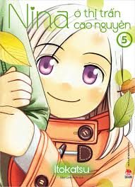 Nina ở thị trấn cao nguyên: Tập 5 – Itokatsu