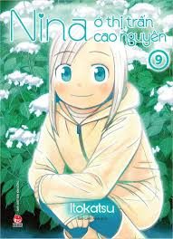 Nina ở thị trấn cao nguyên: Tập 9 – Itokatsu