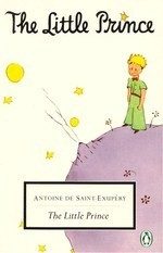 The little prince and Letter to a hostage – Antoine de Saint- Exupéry
