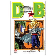 Dragon ball=7 viên ngọc rồng: Tập 33: Ngoại truyện về Trunks – Akira Toriyama