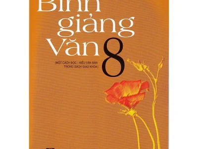 Bình giảng văn 8 – Vũ Dương Quỹ, Lê Bảo