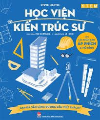 Học viện Kiến trúc sư – Steve Martin