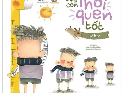 Dạy con thói quen tốt – Tự tin – Tạ Như