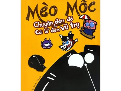 Mèo Mốc chuyện đèn đỏ & cái lỗ đen vũ trụ – Mèo Mốc
