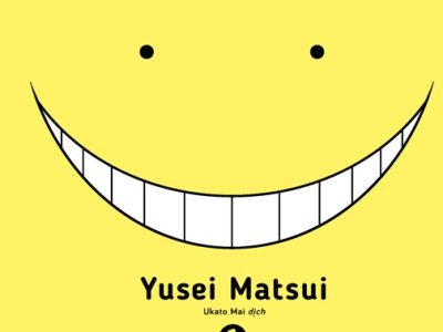 Assassination classroom: Tập 1: Thời gian tác chiến – Yusel Matsui