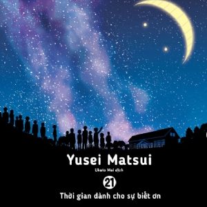 Assassination classroom: Tập 21: Thời gian dành cho sự biết ơn – Yusel Matsui