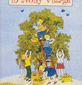 Happy times in noisy village – Astrid Lindgren