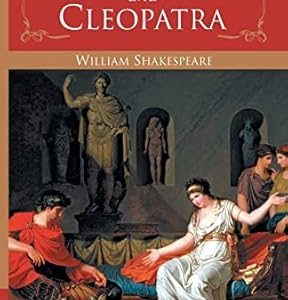 Antony and Cleopatra – William Shakespeare