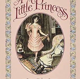 A little princess – Frances Hodgson Burnett