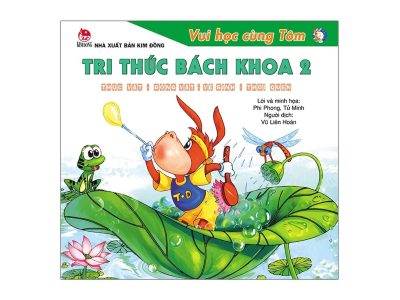 Tri thức bách khoa 2: Thực vật – Động vật – Vệ sinh – Thói quen – Phi Phong