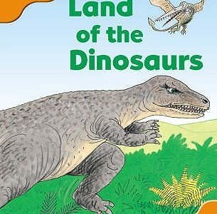 Land of the dinosaurs