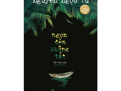 Ngọn đèn không tắt: Tập truyện ngắn – Nguyễn Ngọc Tư