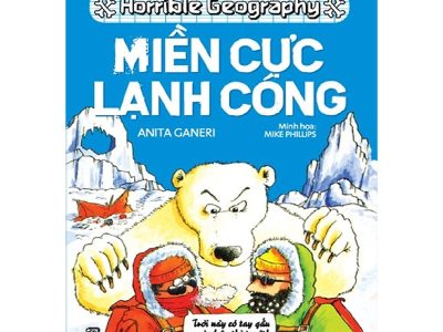 Miền cực lạnh cóng – Anita Ganeri