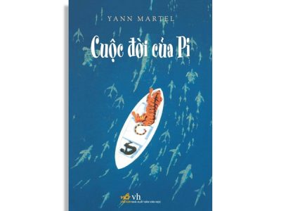 Cuộc đời của Pi: Tiểu thuyết – Yann Martel 
