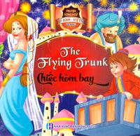 Chiếc hòm bay = The flying trunk – Nguyễn Thị Hiền