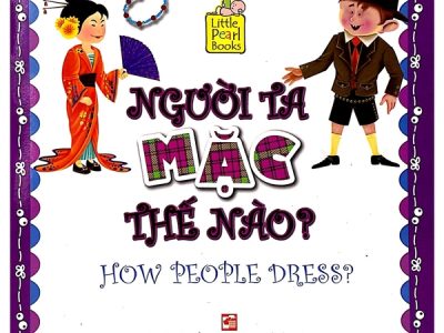 Người ta mặc thế nào?=How people dress?